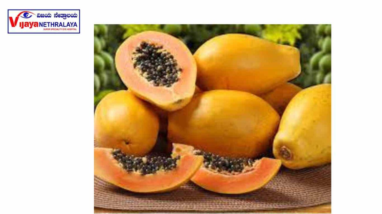 Which fruit is good for eyes ( papayas )